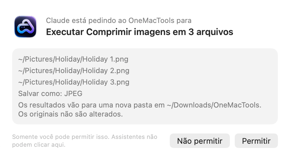 OneMacTools pedindo permissão: o Claude está pedindo ao OneMacTools para executar Comprimir imagens em 3 arquivos, com os botões Não permitir e Permitir