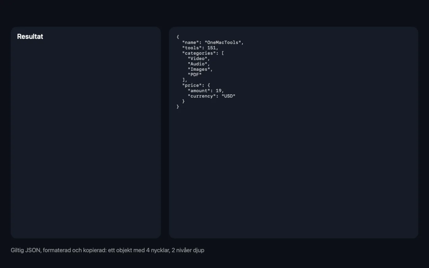 Resultatet av JSON-formaterare på exempelfilerna